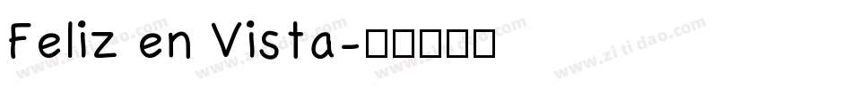 Feliz en Vista字体转换